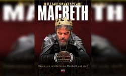 MACBETH Tekirdağ’ı derinden sarsacak