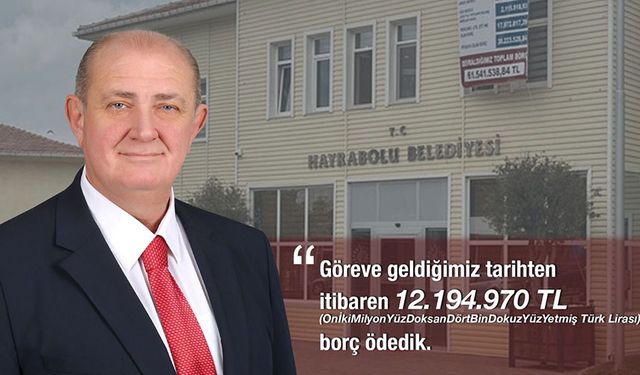 Hayrabolu’nun borcu eriyor