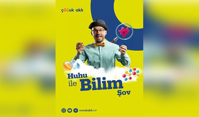 Çocukların aklı bilimle yoğrulacak