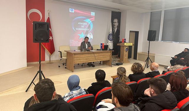 "Atatürk ve Cumhuriyet" konulu konferans düzenlendi